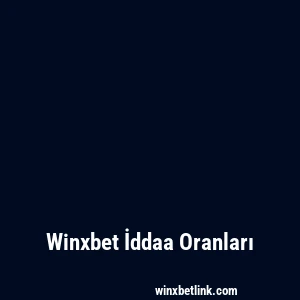 Winxbet İddaa Oranları